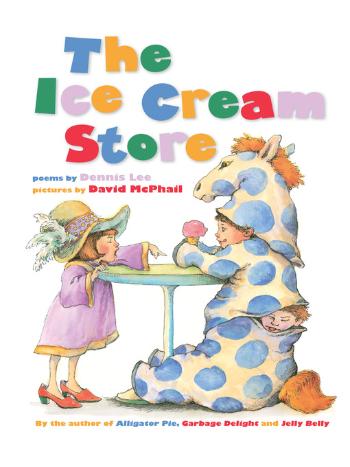 Title details for The Ice Cream Store by Dennis Lee - Available